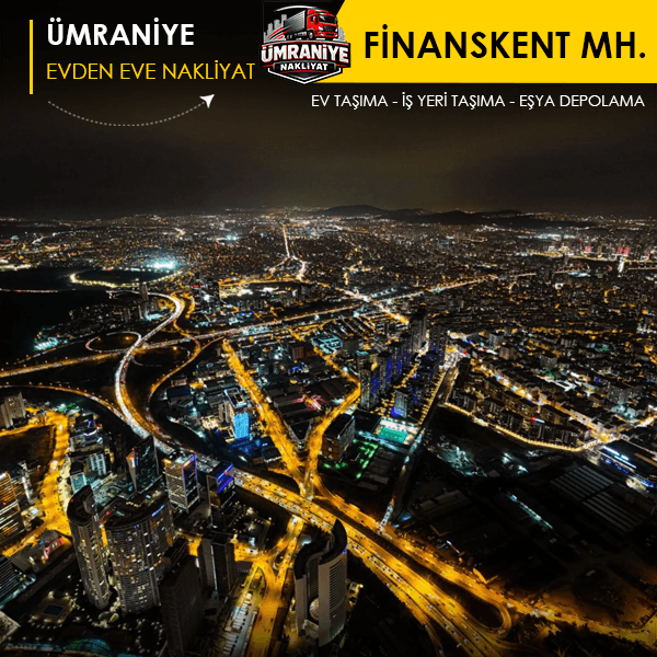 Finanskentte güvenli ve hızlı ev taşıma hizmeti.